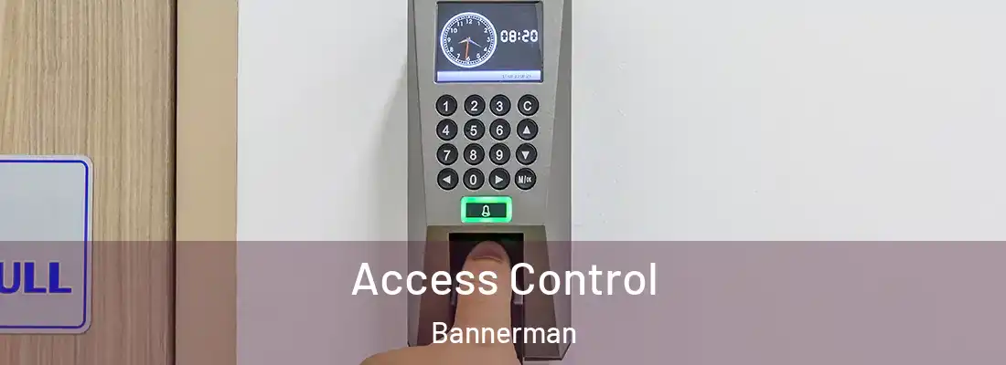 Access Control Bannerman
