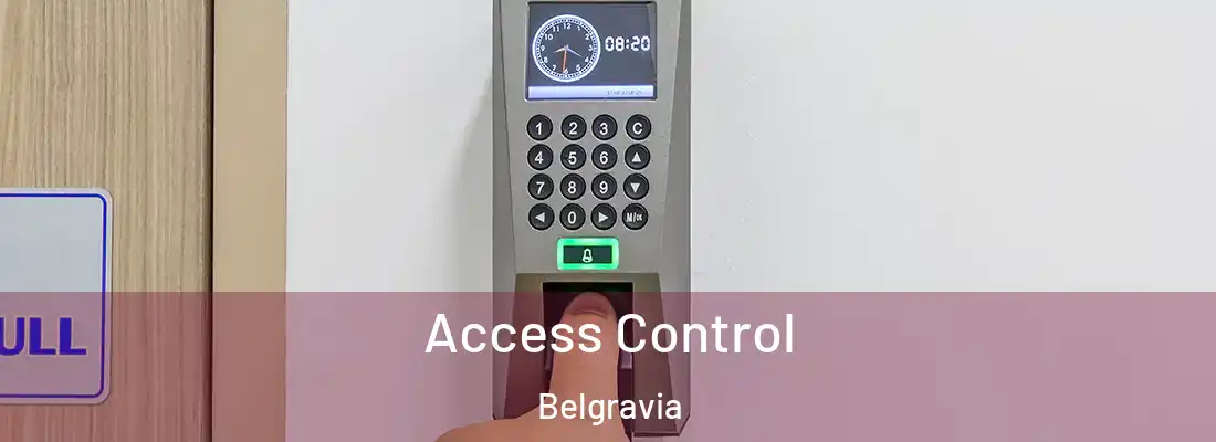 Access Control Belgravia