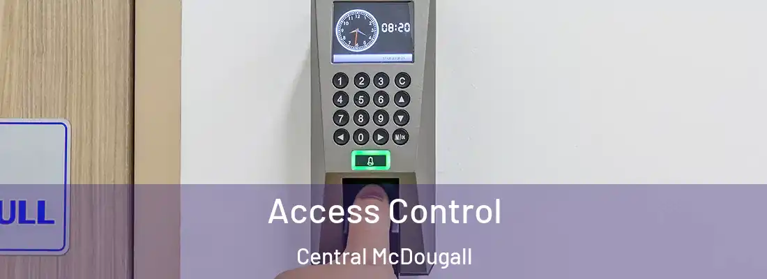 Access Control Central McDougall