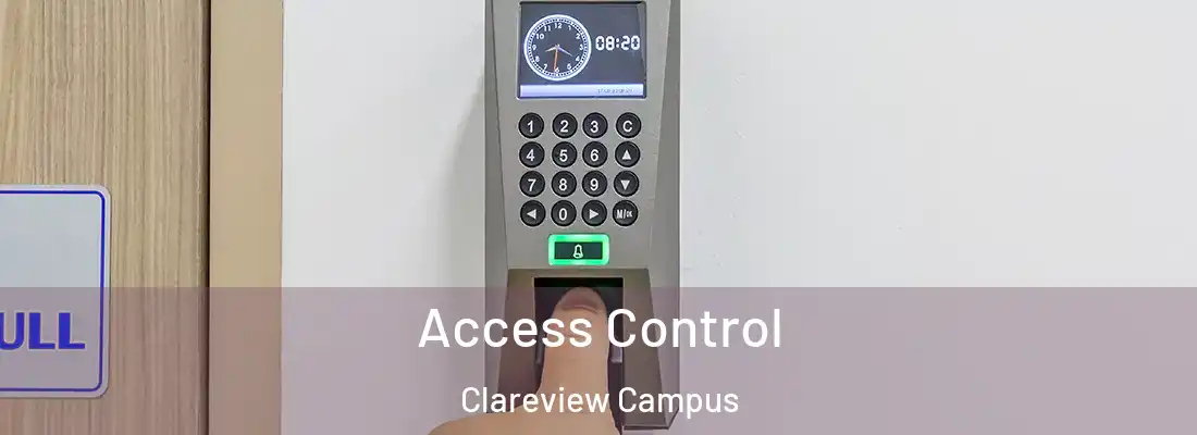 Access Control Clareview Campus