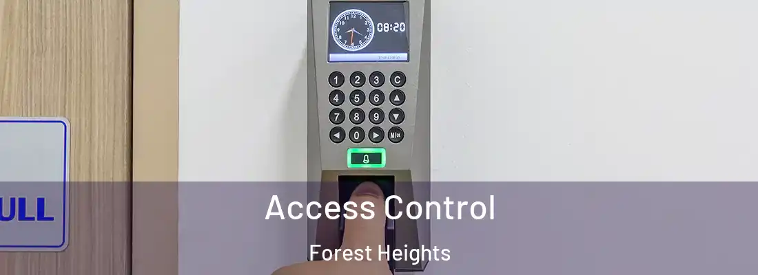 Access Control Forest Heights