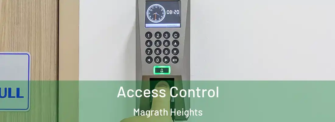 Access Control Magrath Heights