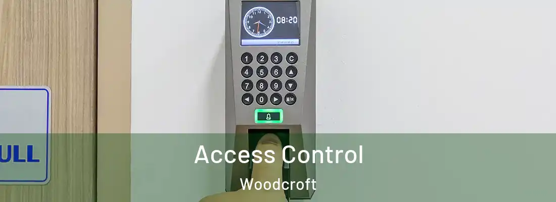 Access Control Woodcroft