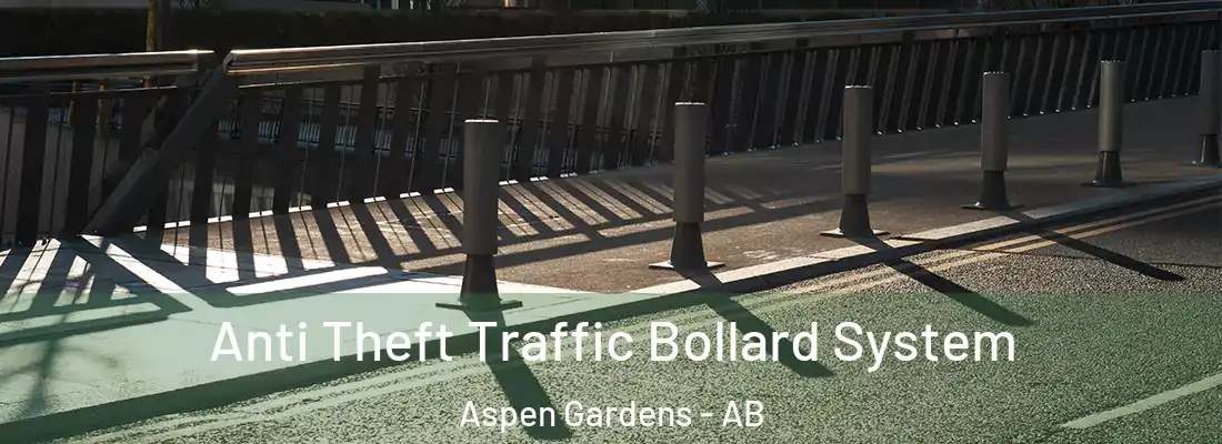  Anti Theft Traffic Bollard System Aspen Gardens - AB