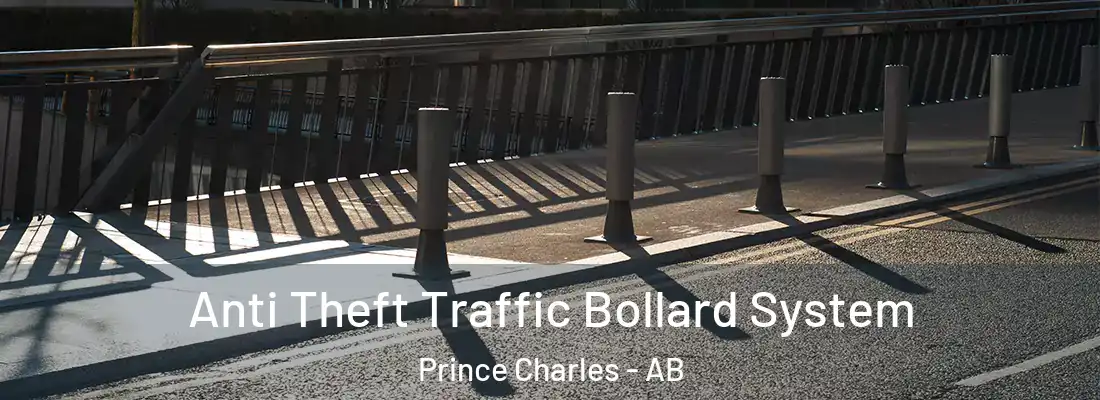  Anti Theft Traffic Bollard System Prince Charles - AB