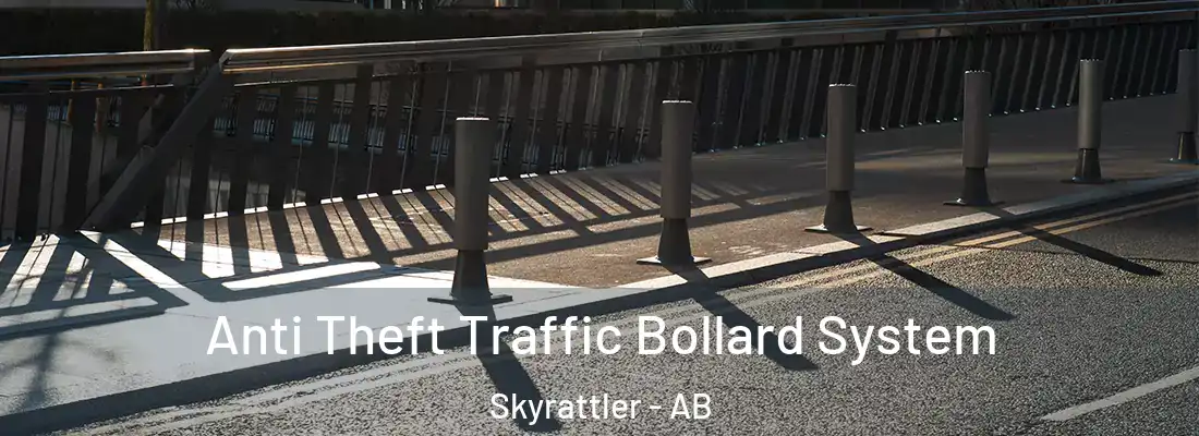  Anti Theft Traffic Bollard System Skyrattler - AB