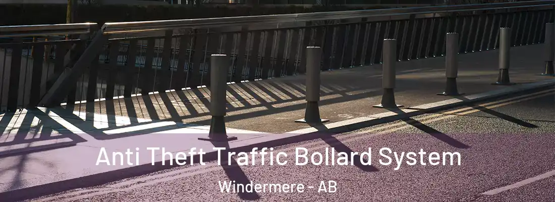  Anti Theft Traffic Bollard System Windermere - AB