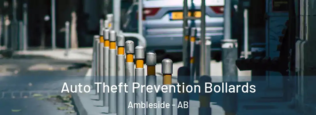  Auto Theft Prevention Bollards Ambleside - AB