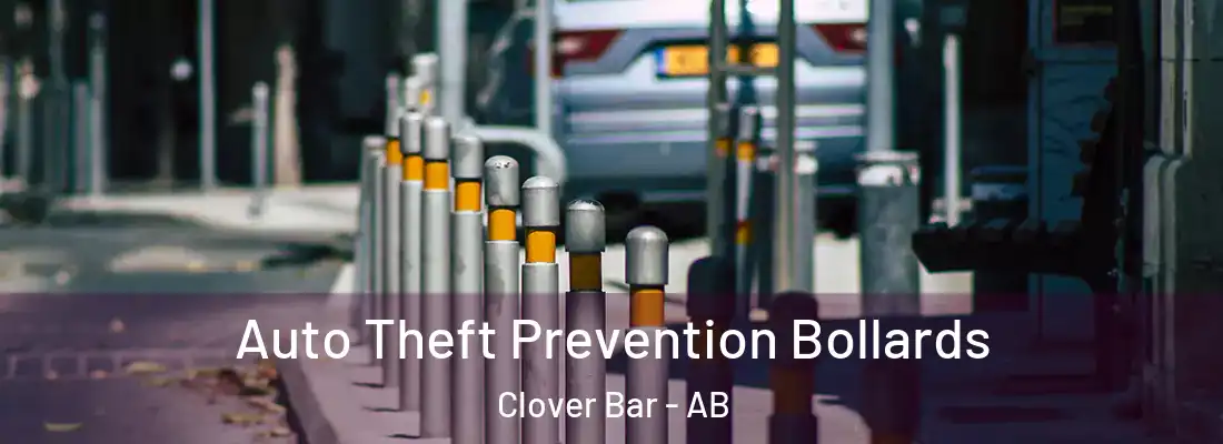  Auto Theft Prevention Bollards Clover Bar - AB