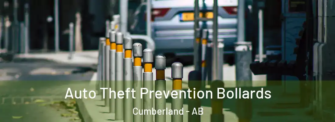  Auto Theft Prevention Bollards Cumberland - AB