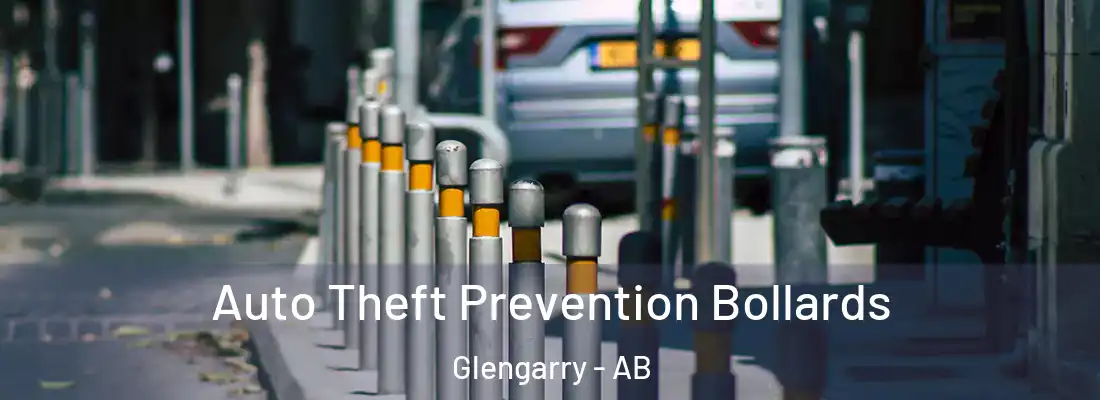  Auto Theft Prevention Bollards Glengarry - AB