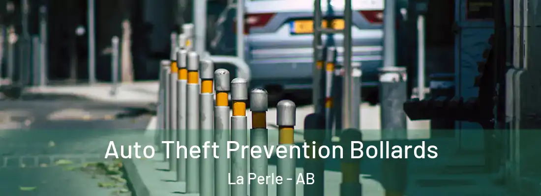  Auto Theft Prevention Bollards La Perle - AB