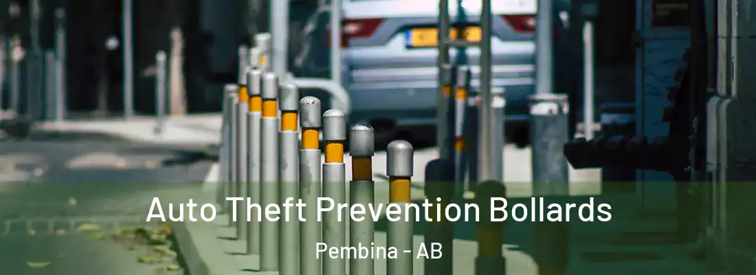  Auto Theft Prevention Bollards Pembina - AB