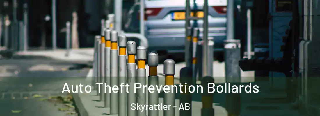  Auto Theft Prevention Bollards Skyrattler - AB