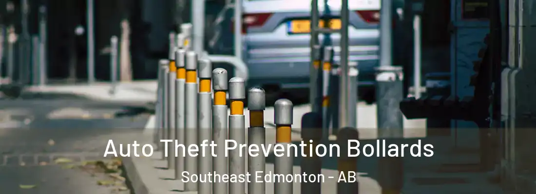  Auto Theft Prevention Bollards Southeast Edmonton - AB