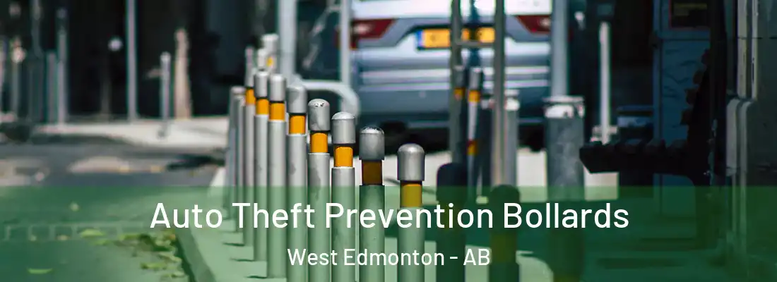  Auto Theft Prevention Bollards West Edmonton - AB