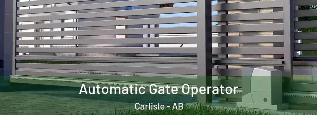  Automatic Gate Operator Carlisle - AB