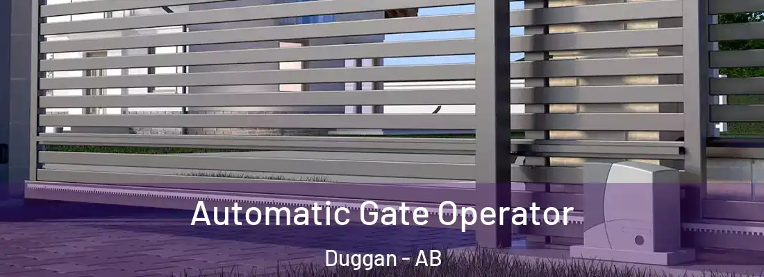  Automatic Gate Operator Duggan - AB