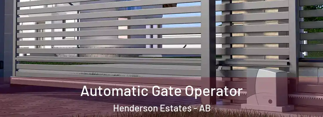  Automatic Gate Operator Henderson Estates - AB
