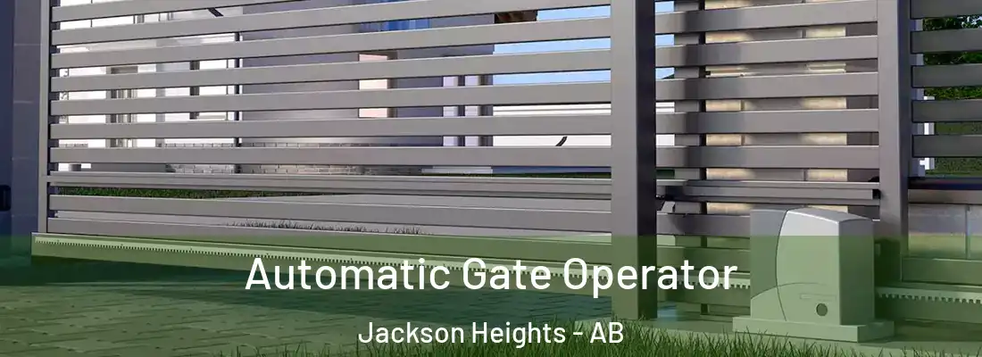  Automatic Gate Operator Jackson Heights - AB