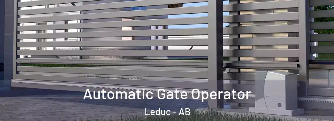  Automatic Gate Operator Leduc - AB