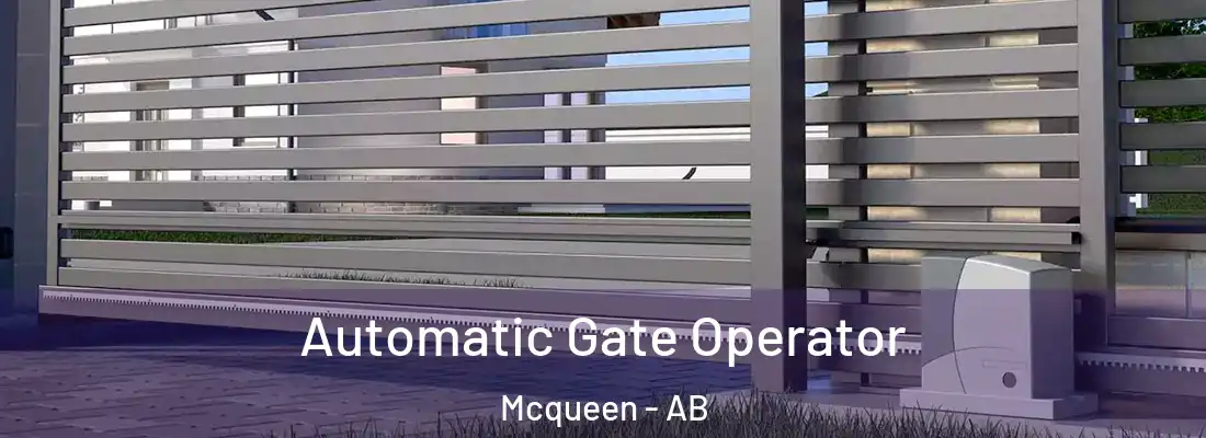  Automatic Gate Operator Mcqueen - AB