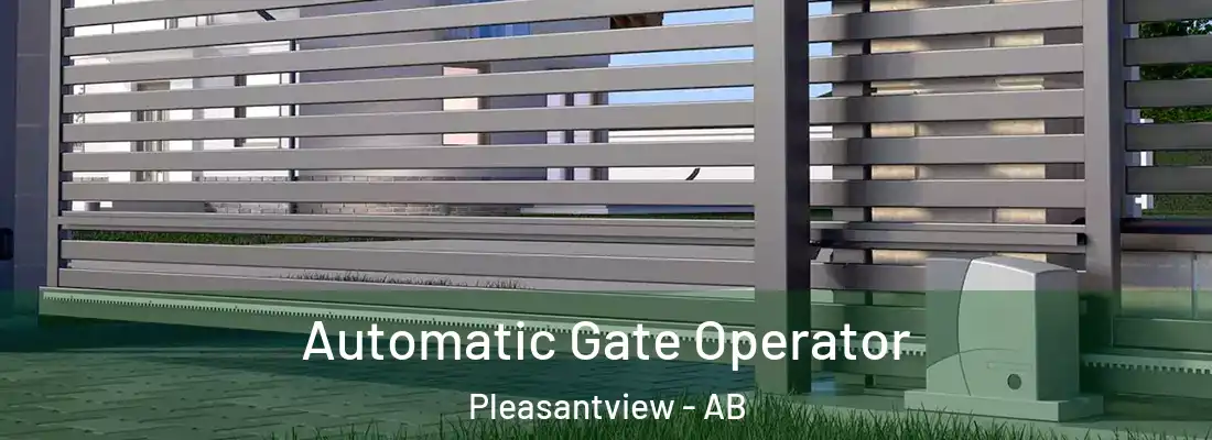  Automatic Gate Operator Pleasantview - AB