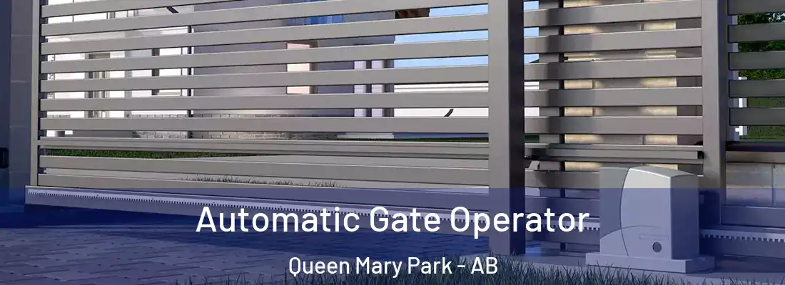  Automatic Gate Operator Queen Mary Park - AB