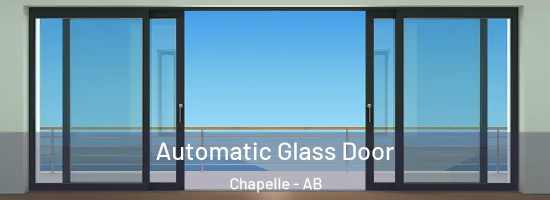  Automatic Glass Door Chapelle - AB