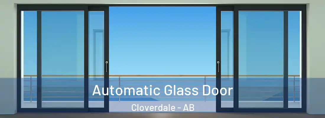  Automatic Glass Door Cloverdale - AB