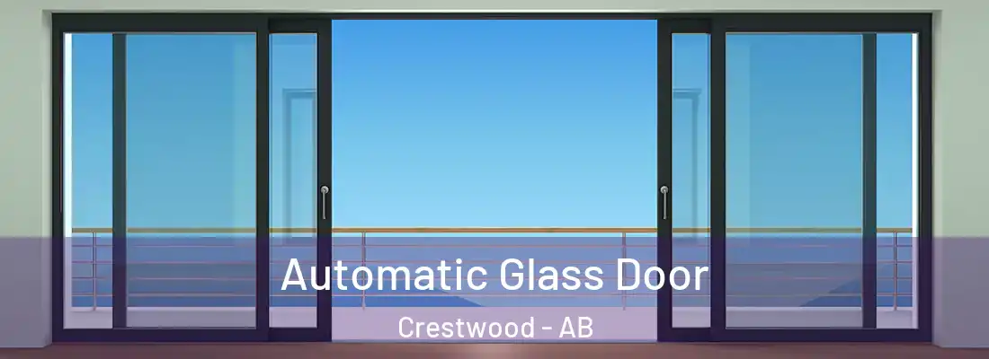  Automatic Glass Door Crestwood - AB