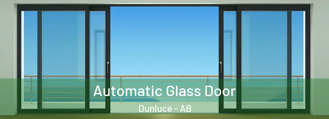  Automatic Glass Door Dunluce - AB