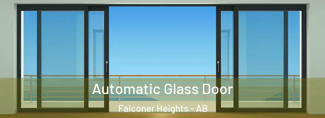  Automatic Glass Door Falconer Heights - AB
