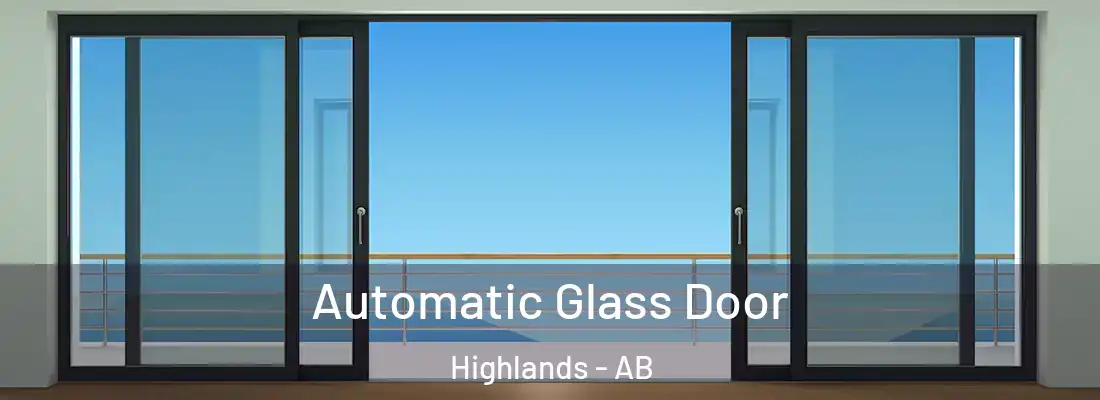  Automatic Glass Door Highlands - AB