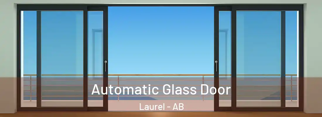  Automatic Glass Door Laurel - AB