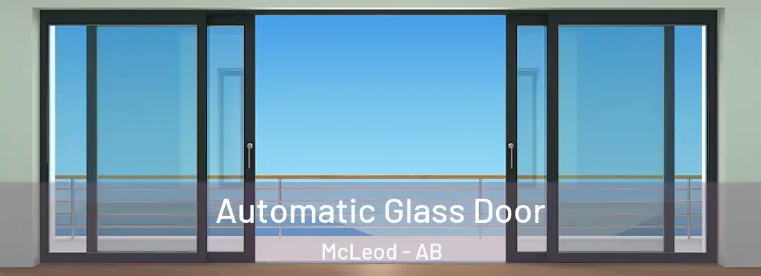  Automatic Glass Door McLeod - AB