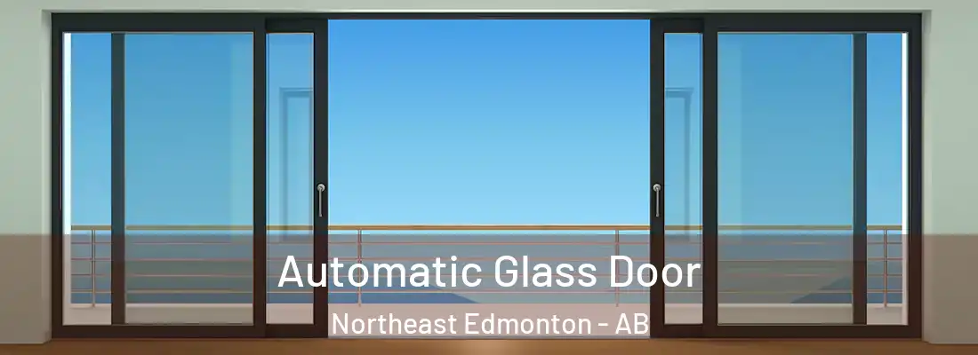  Automatic Glass Door Northeast Edmonton - AB