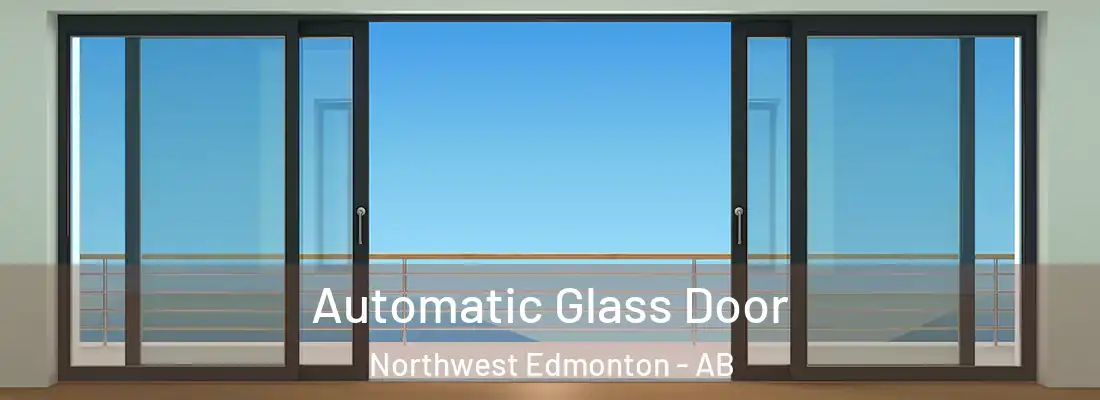  Automatic Glass Door Northwest Edmonton - AB