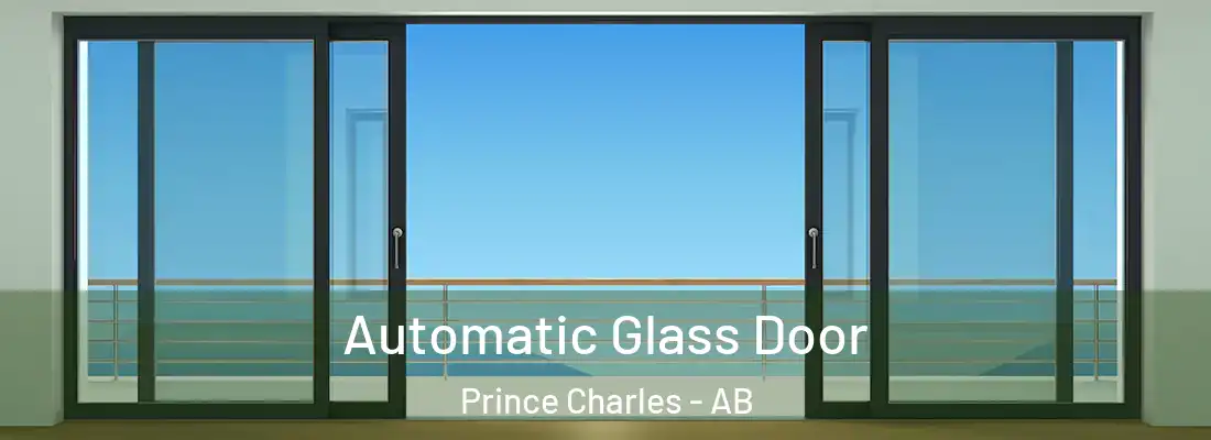  Automatic Glass Door Prince Charles - AB
