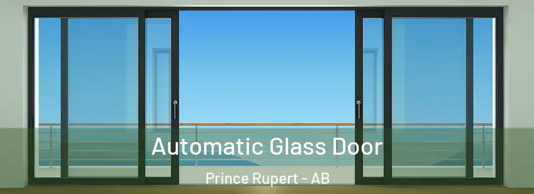  Automatic Glass Door Prince Rupert - AB