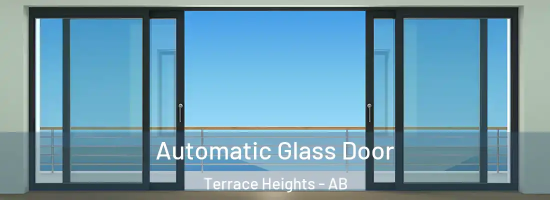  Automatic Glass Door Terrace Heights - AB
