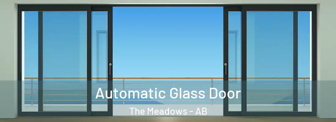  Automatic Glass Door The Meadows - AB