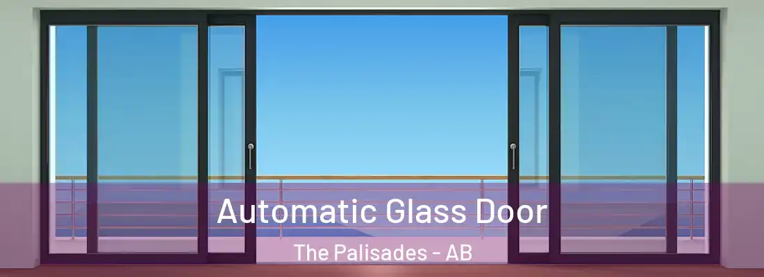 Automatic Glass Door The Palisades - AB