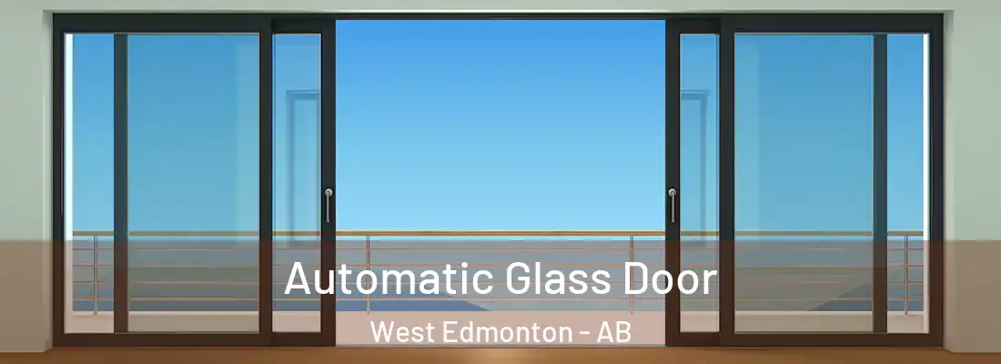  Automatic Glass Door West Edmonton - AB