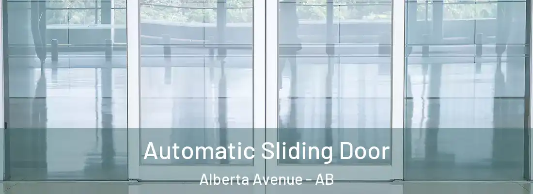  Automatic Sliding Door Alberta Avenue - AB