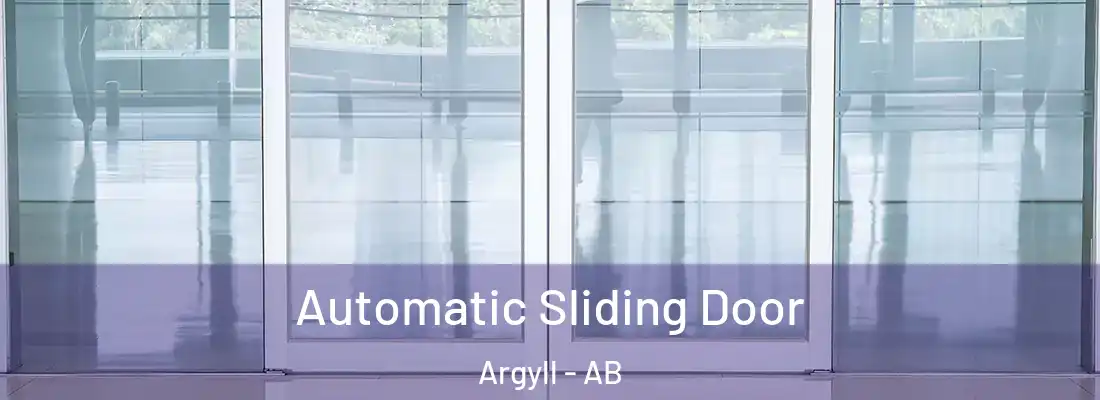  Automatic Sliding Door Argyll - AB