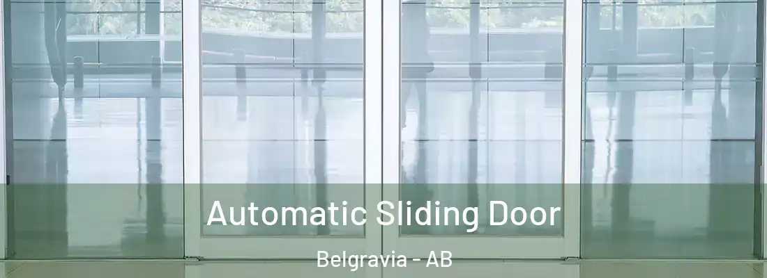  Automatic Sliding Door Belgravia - AB