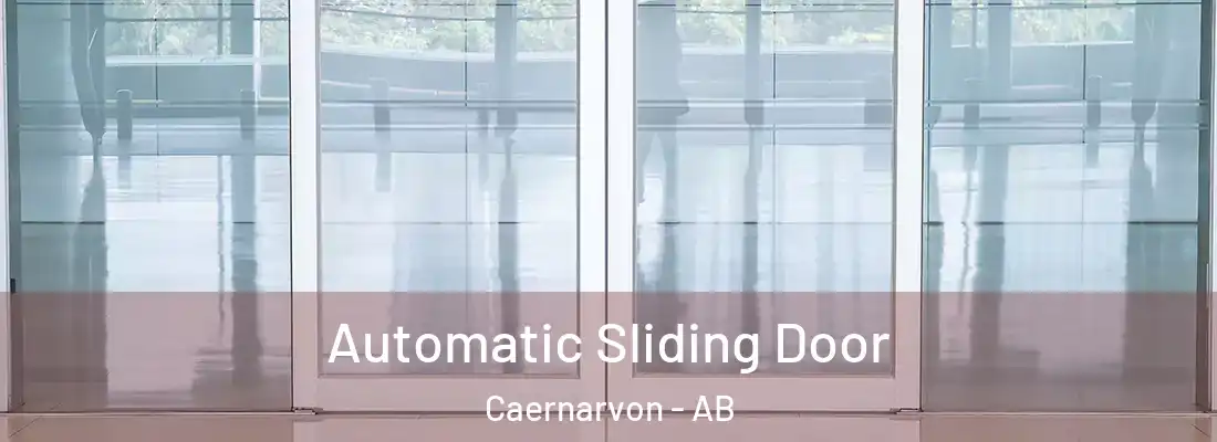 Automatic Sliding Door Caernarvon - AB