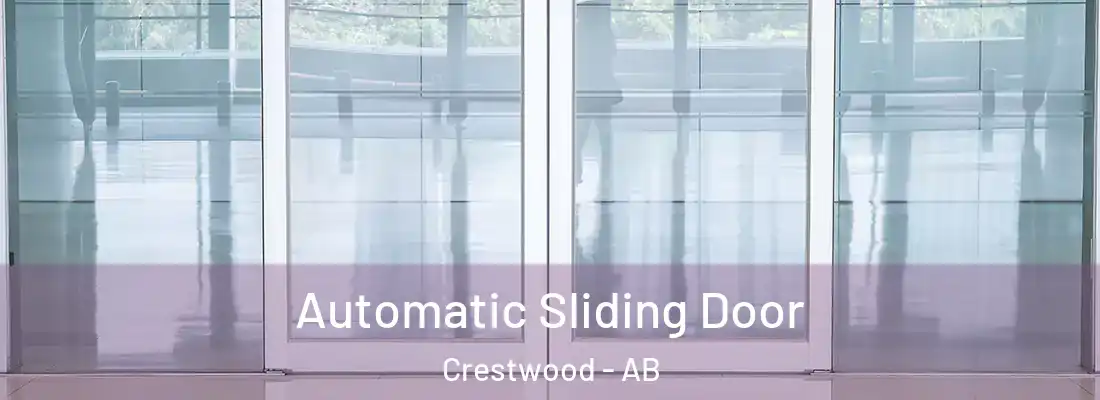  Automatic Sliding Door Crestwood - AB