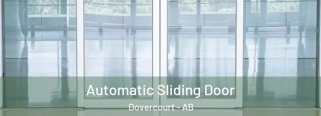  Automatic Sliding Door Dovercourt - AB